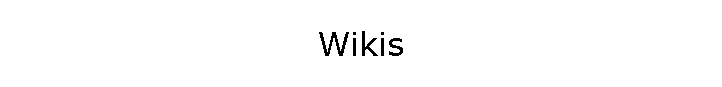 Wikis